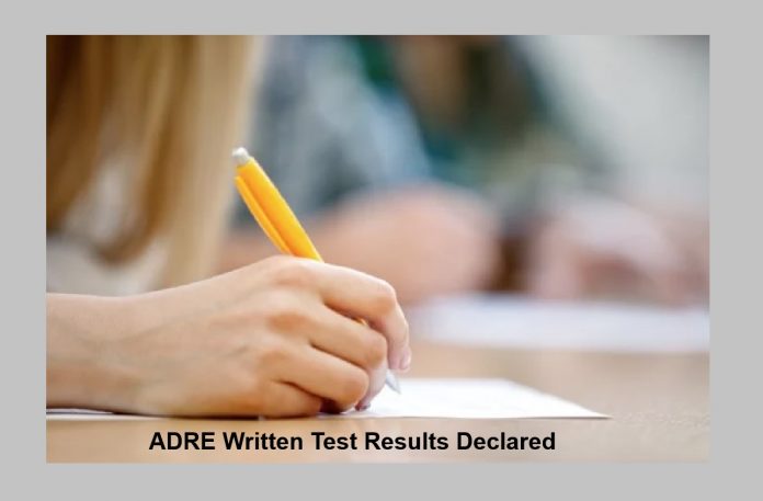 ADRE written test results declared