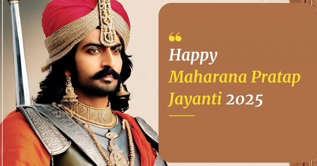 happy Maharana Pratap Jayanti 2025